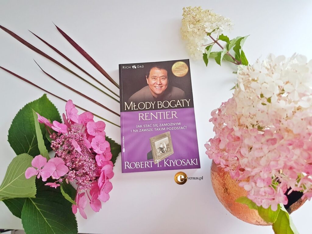 Książka "Młody bogaty rentier. Jak stać się zamożnym i na zawsze takim pozostać"