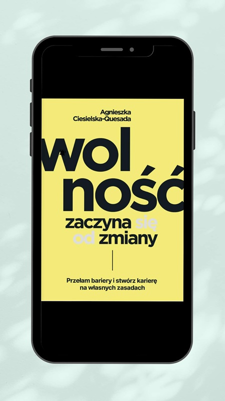 E-book „Wolność zaczyna się od zmiany” Agnieszki Ciesielska-Quesada