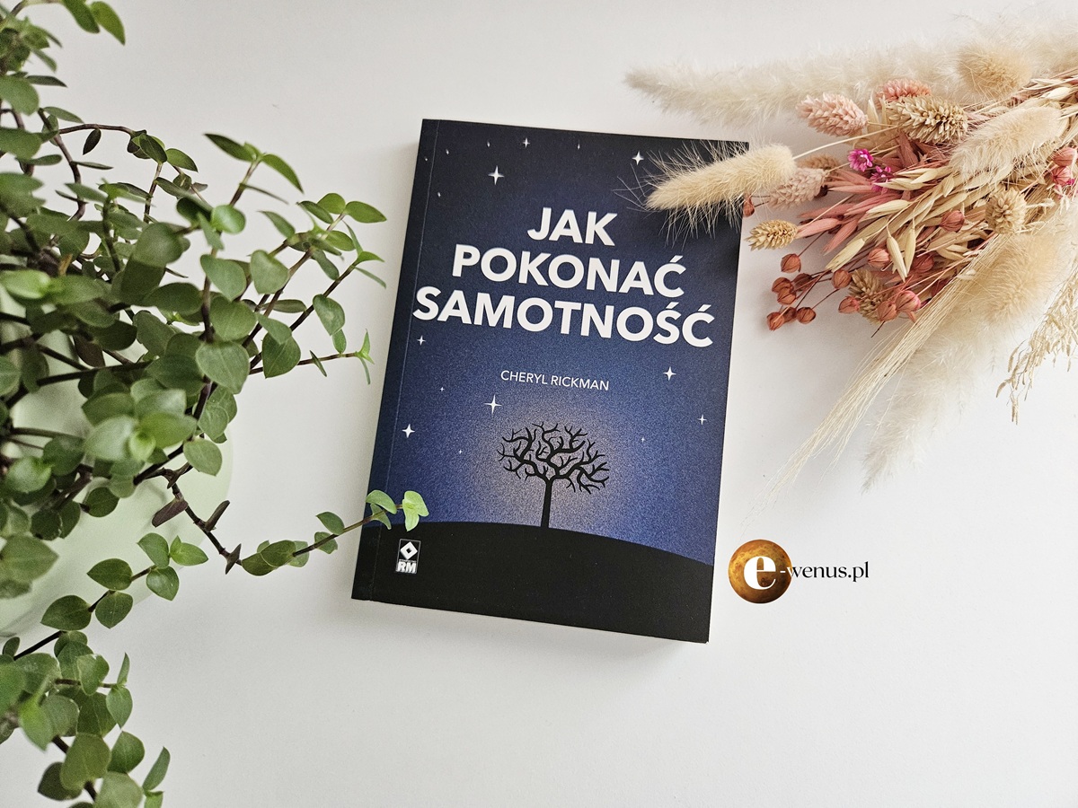 You are currently viewing Cała prawda o samotności w książce pt. „Jak pokonać samotność”