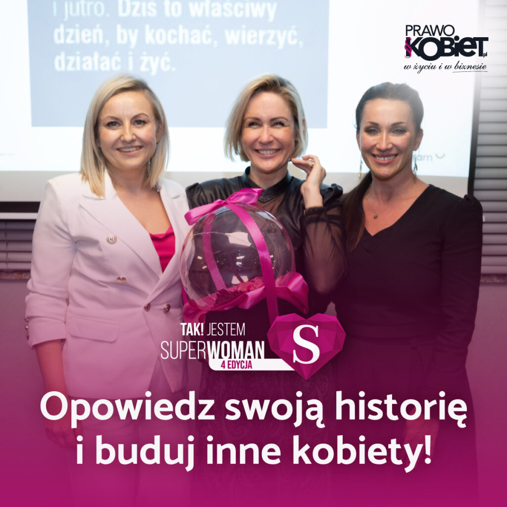 Opowiedz swoją historię w kampanii Tak! Jestem SuperWOMAN