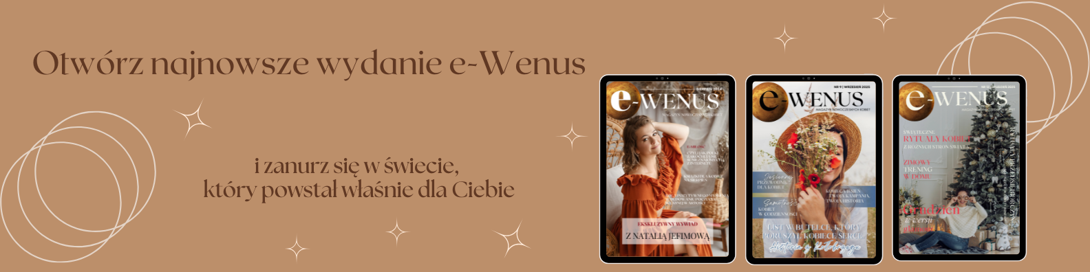 Otwórz najnowsze wydanie cyfrowego magazynu dla kobiet e-Wenus.pl